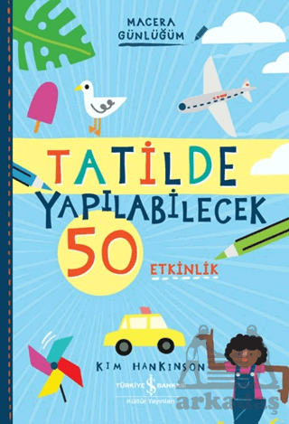 Tatilde Yapılabilecek 50 Etkinlik - Macera Günlüğüm - Thumbnail