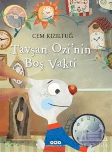 Tavşan Ozi’Nin Boş Vakti