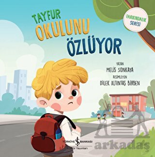 Tayfur Okulunu Özlüyor