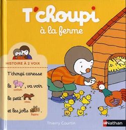 T'choupi A La Ferme