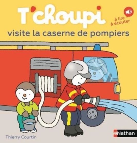 T'choupi visite la caserne de pompiers