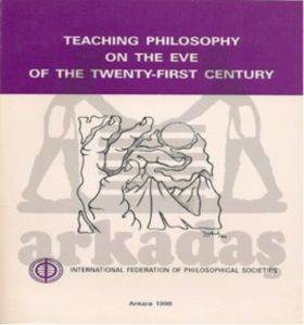 Teaching Philosophy on the Eve of the Twenty-First Century