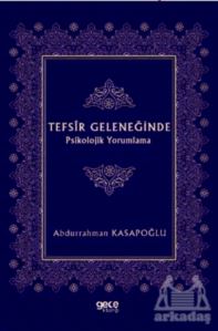 Tefsir Geleneğinde Psikolojik Yorumlama