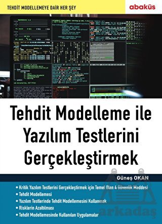 Tehdit Modelleme İle Yazılım Testlerini Gerçekleştirmek