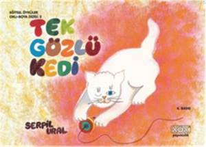 Tek Gözlü Kedi; Eğitsel Öyküler, Oku-Boya Dizisi - 1, +4 Yaş