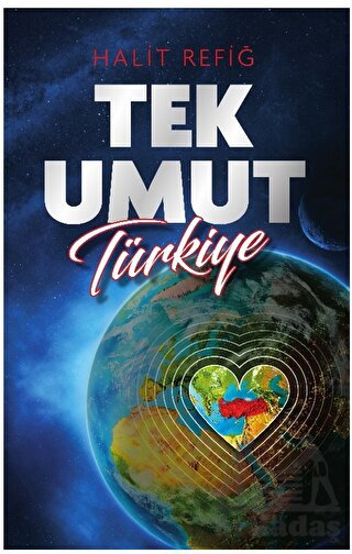 Tek Umut Türkiye