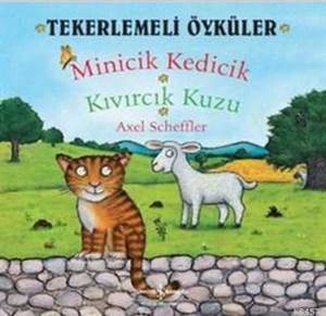 Tekerlemeli Öyküler; Minicik Kedicik Kıvırcık Kuzu