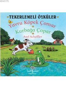 Tekerlemeli Öyküler; Yavru Köpek Çomar Kurbağa Çopar