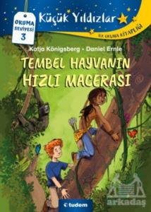 Tembel Hayvanın Hızlı Macerası