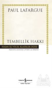 Tembellik Hakkı