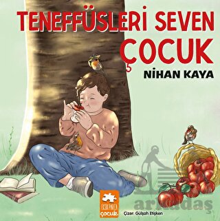 Teneffüsleri Seven Çocuk