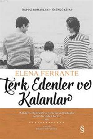 Terk Edenler Ve Kalanlar; Napoli Romanları 3. Kitap - Thumbnail