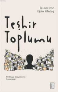 Teşhir Toplumu