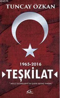 Teşkilat 1865-2016; Milli İstihbaratın Gayrı Resmi Tarihi