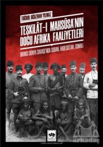 Teşkilat-I Mahsusa'nın Doğu Afrika Faaliyetleri