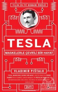 Tesla - Maskelerle Çevrili Bir Hayat