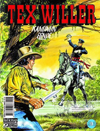 Tex Willer Sayı 9 - Kanunun Elinde