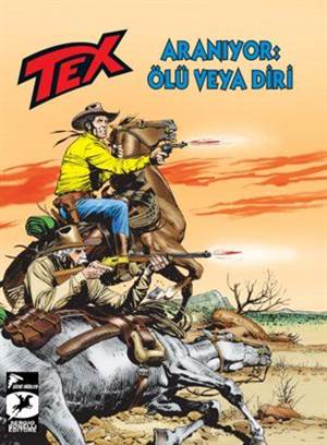 Tex Yeni Seri 29; Aranıyor: Ölü Veya Diri / Korkusuzlar Kervanı