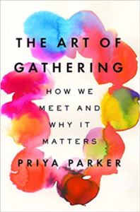 The Art Of Gathering