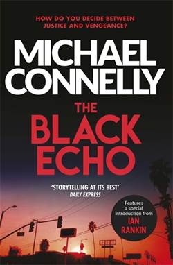 The Black Echo (Harry Bosch 1)