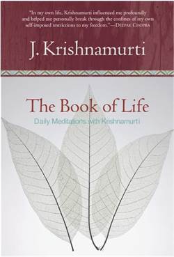 The Book of Life: Daily Meditations with Krishnamurti