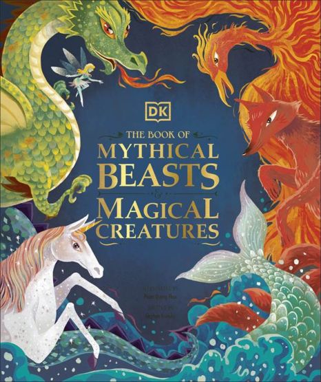 The Book Of Mythical Beasts & Magical Creatures