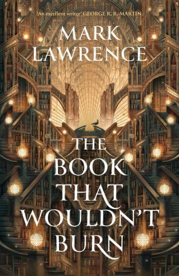 The Book That Wouldn't Burn - The Library Trilogy