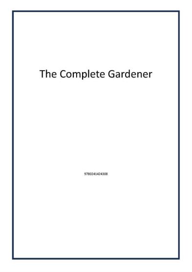 The Complete Gardener