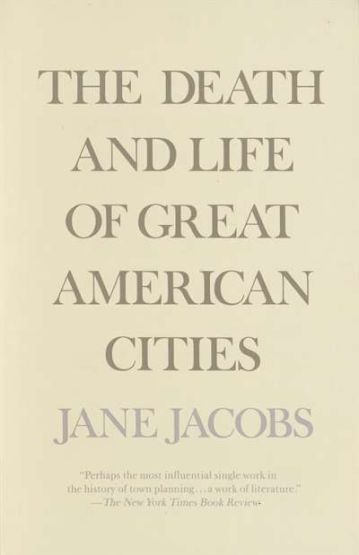 The Death and Life of Great American Cities