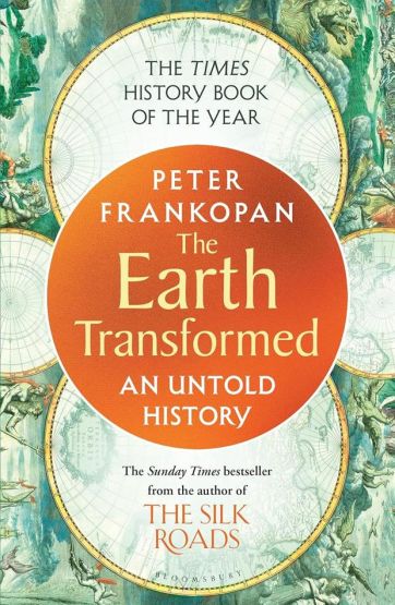 The Earth Transformed An Untold History