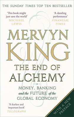 The End Of Alchemy: Money, Banking And The Future Of The Global Economy