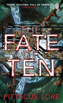 The Faith of Ten (Lorien Legacies 6)