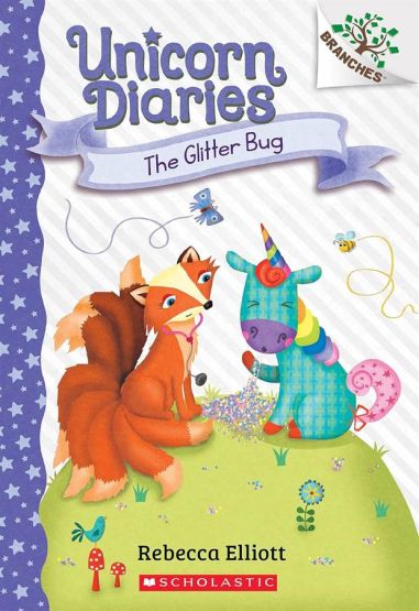 The Glitter Bug - Unicorn Diaries;