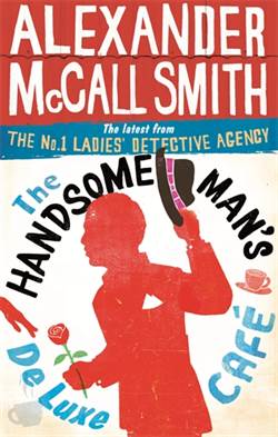 The Handsome Man's De Luxe Cafe (No. 1 Ladies' Detective Agency)