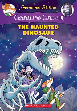 The Haunted Dinosaur (Creepella von Cacklefur)