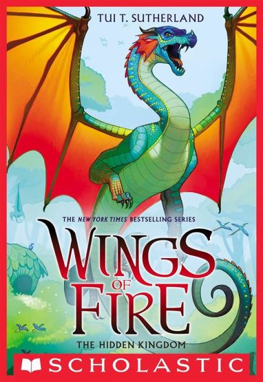 The Hidden Kingdom (Wings of Fire #3) - Wings of Fire