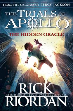 The Hidden Oracle (The Trials Of Apollo 1)