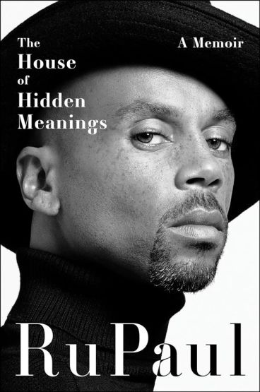 The House Of Hidden Meanings: A Memoir