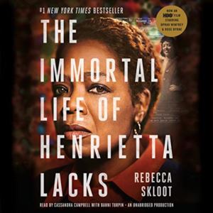 The Immortal Life Of Henrietta Lacks