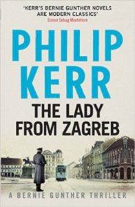 The Lady From Zagreb (Bernie Gunther 10)