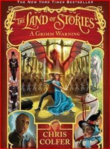 The Land of Stories 3: A Grimm Warning