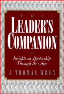 The Leader's Companion Insights on Leadership Through the Ages