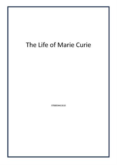 The Life of Marie Curie