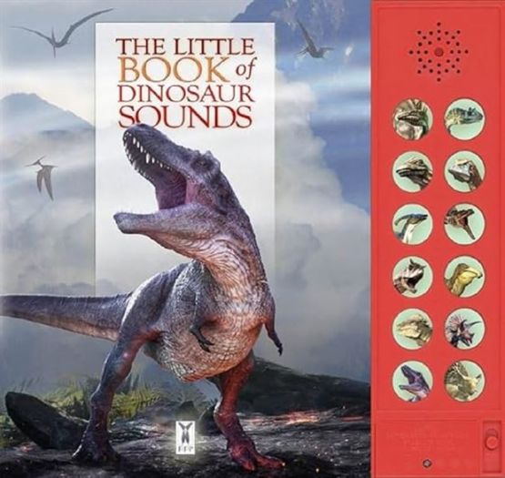 The Little Book of Dinosaur Sounds