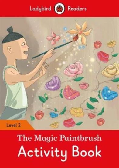 The Magic Paintbrush Activity Book - Ladybird Readers Level 2