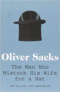 The Man Who Mistook His Wife For A Hat