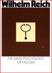 The Mass Psychology of Fascism