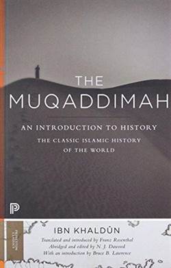 The Muqaddimah: An Introduction To History