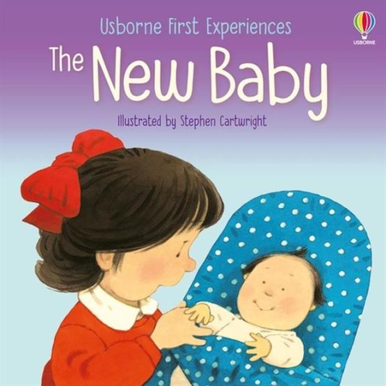 The New Baby - Usborne First Experiences