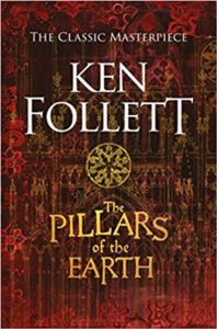 The Pillars Of The Earth (Kingsbridge 1)